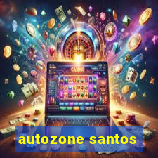 autozone santos